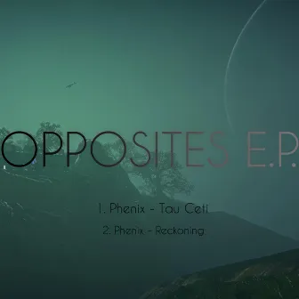 Opposites E.P. by Phenix