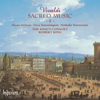 Vivaldi: Sacred Music, Vol. 8 by Choir of The King's Consort