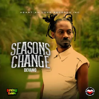 Seasons Change by Devano