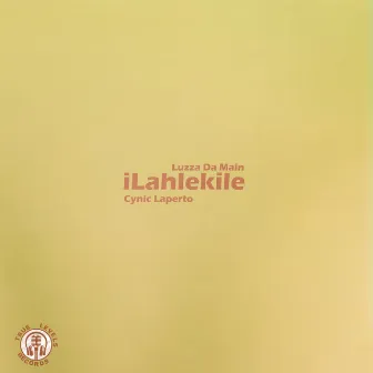 Ilahlekile by Luzza Da Main