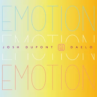 Emotion by Josh Dupont