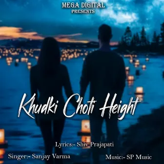 Khud Ki Choti Height by Sanjay Varma