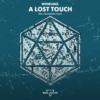 A Lost Touch by Whirling