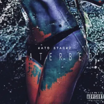 Waterbed by Kato Stackz