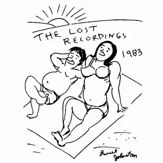 The Lost Recordings by Daniel Johnston