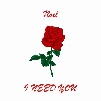 I Need You by Take Noel