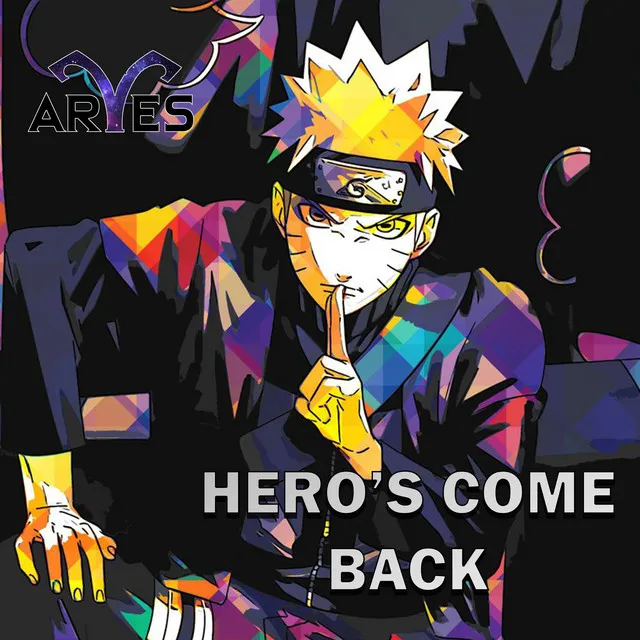 Hero's Come Back!