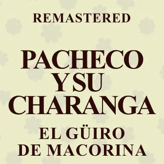 El güiro de Macorina (Remastered) by Pacheco Y Su Charanga