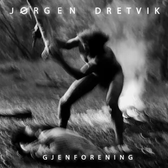 Gjenforening by Jørgen Dretvik