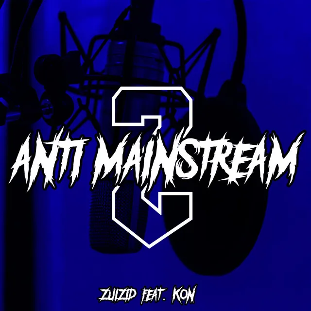 Anti Mainstream 2