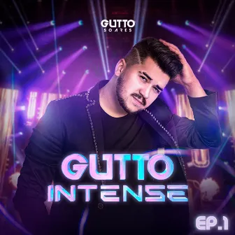 Gutto Intense, Ep. 1 (Ao Vivo) by Gutto Soares