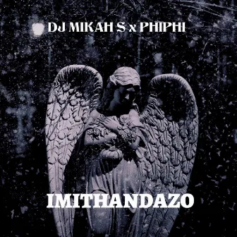 Imithandazo by DJ Mikah S