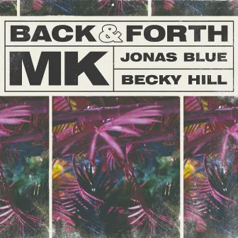 Back & Forth by Jonas Blue