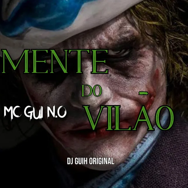 Mente do Vilão