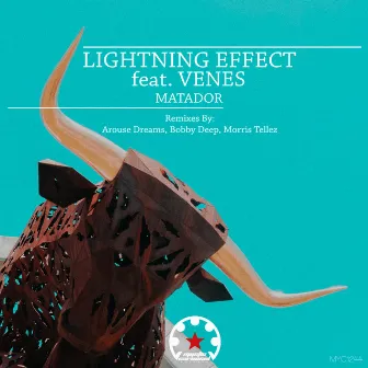 Matador by Lightning Effect