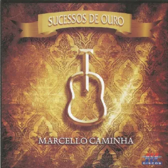 Sucessos de Ouro by Marcello Caminha