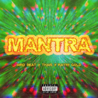 Mantra by Bird Beat