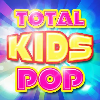 Total Kids Pop by The Bambinis