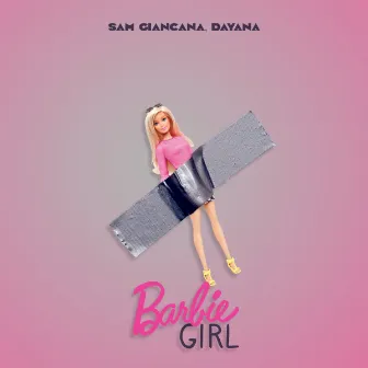 Barbie Girl by Sam Giancana