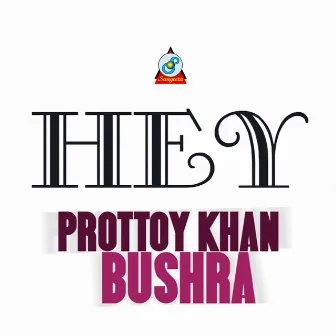 Hey by Bushra