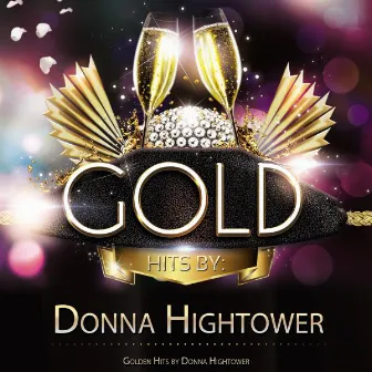 Golden Hits By Donna Hightower by Donna Hightower