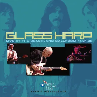 Glass Harp Live at the Beachland Ballroom 11.01.08 by Glass Harp