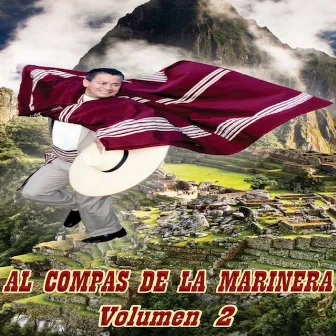 Al Compas De La Marinera,Volumen 2 by Manuel Niquen