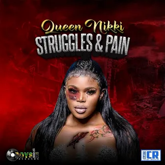 Struggles & Pain by Queen Nikki