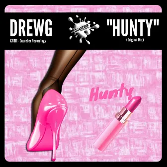 Hunty by Drew G