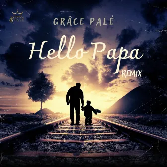 Hello papa by Grâce Palé