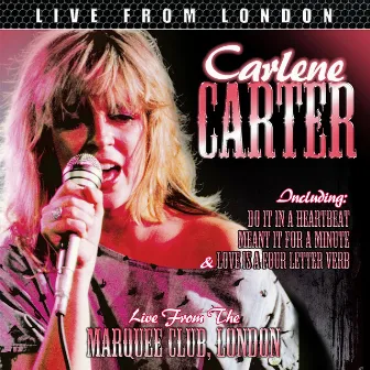 Live From London by Carlene Carter