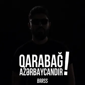 Qarabağ Azərbaycandır by Barss