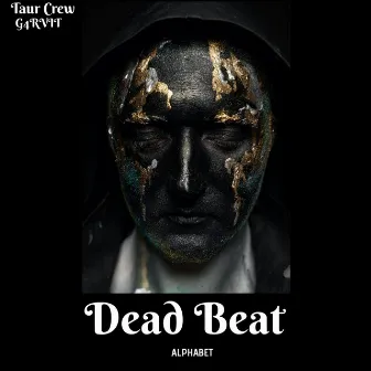 Dead Beat by Taur Crew