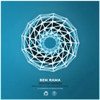 Intuition Remixes by Ben Rama