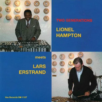 Two Generations - Lionel Hampton Meets Lars Erstrand (Remastered 2021) by Lars Erstrand