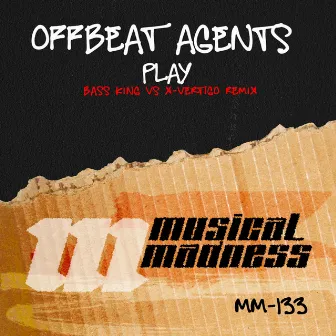 Play (Bass King vs X-Vertigo Remix) by Offbeat Agents