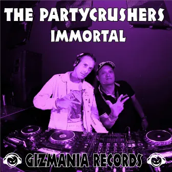 Immortal by The Partycrushers