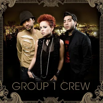 Group 1 Crew by Group 1 Crew