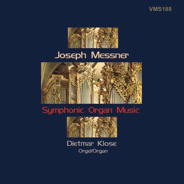 Messner: Symphonic Organ Music