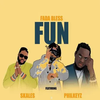 Fun by Fada Bless