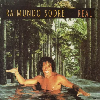 Real by Raimundo Sodré