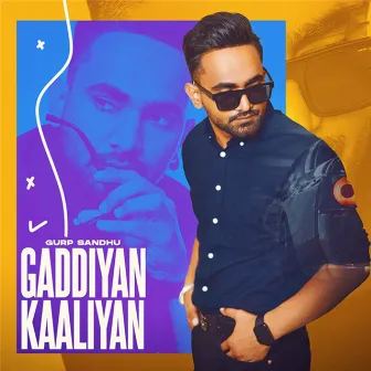 Gaddiyan Kaaliyan by Gurp Sandhu