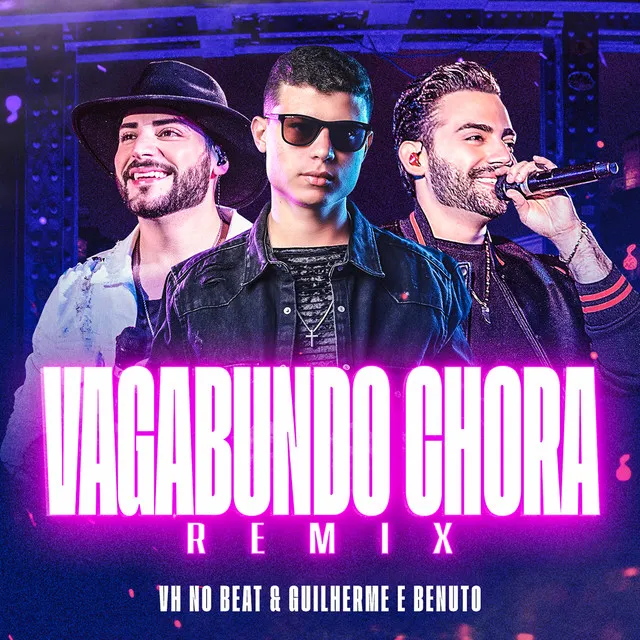 Vagabundo Chora (Remix)