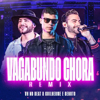 Vagabundo Chora (Remix) by DJ VH no Beat