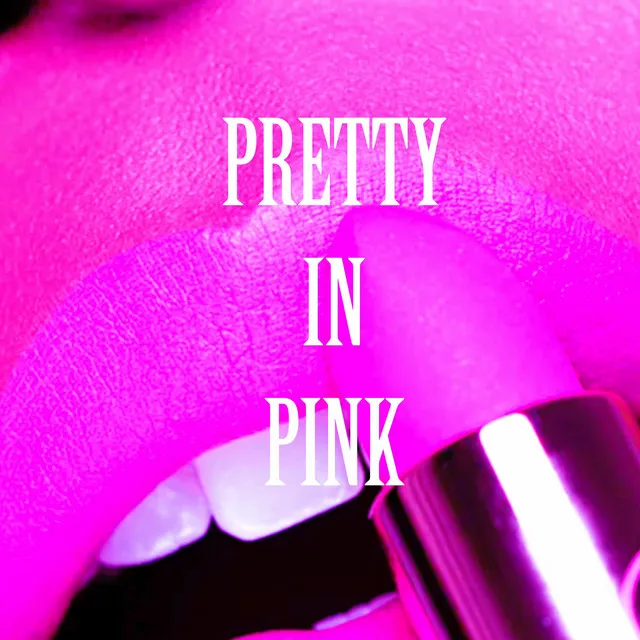 PRETTY IN PINK E.P