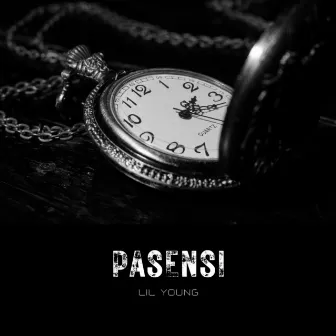 Pasensi by Lil Young