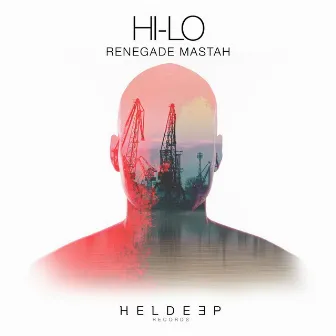 Renegade Mastah by HI-LO