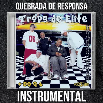 Quebrada de Responsa (Instrumental) by Tropa de Elite