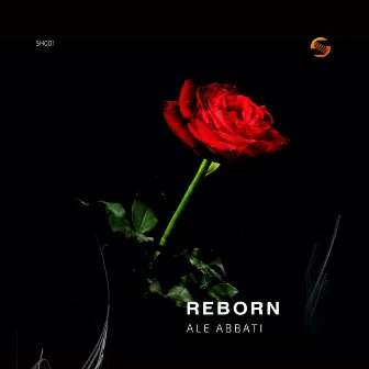 Reborn by Ale Abbati