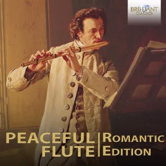 Peaceful Flute: The Romantic Collection by Andrea Manco